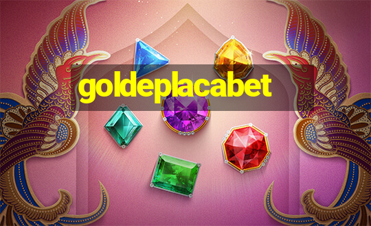 goldeplacabet