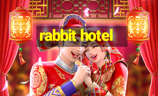 rabbit hotel