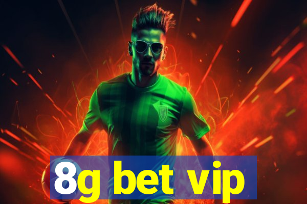 8g bet vip