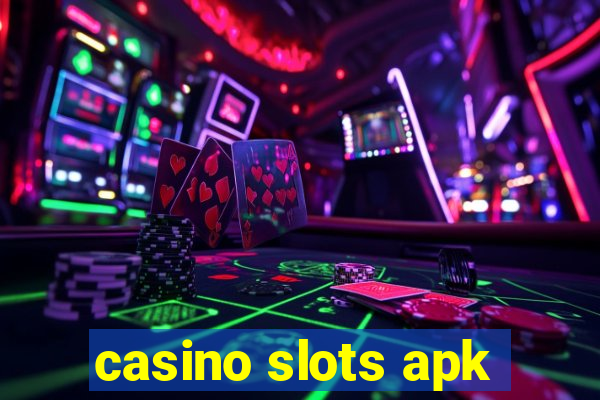 casino slots apk