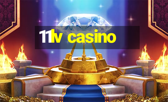 11lv casino