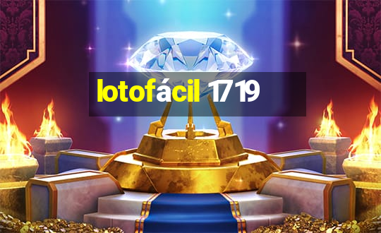 lotofácil 1719