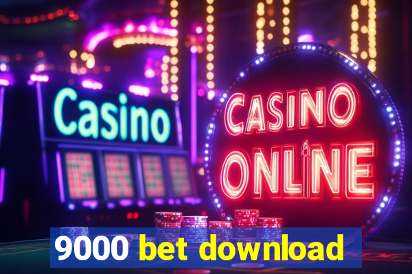 9000 bet download