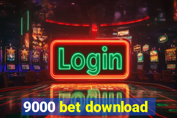 9000 bet download