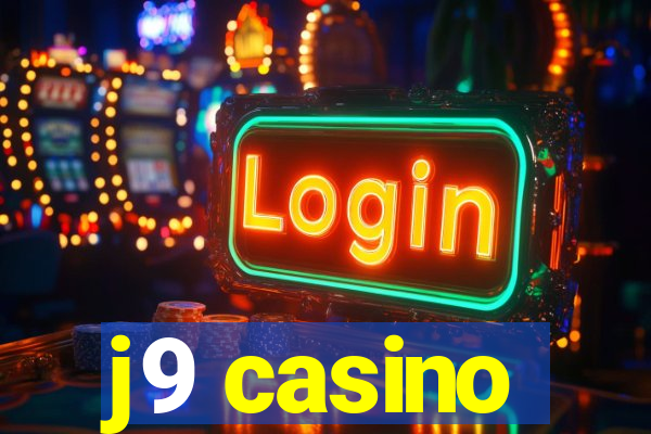 j9 casino