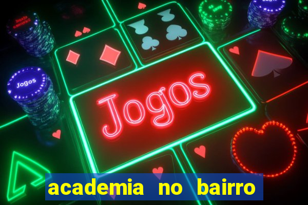 academia no bairro vila nova