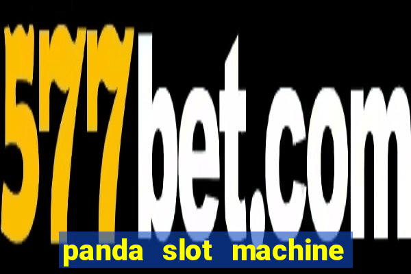 panda slot machine big win