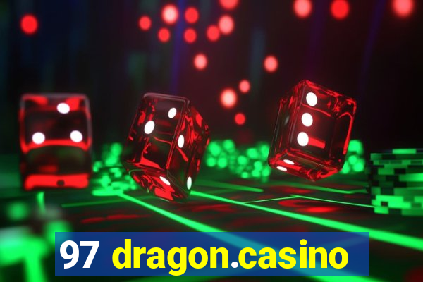 97 dragon.casino