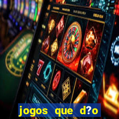 jogos que d?o bonus no cadastro