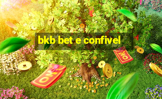 bkb bet e confivel