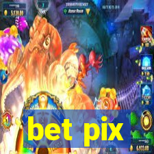 bet pix