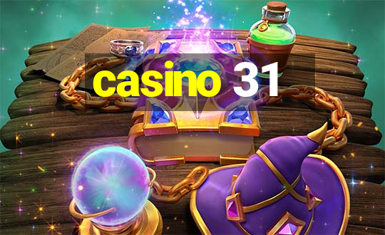 casino 31