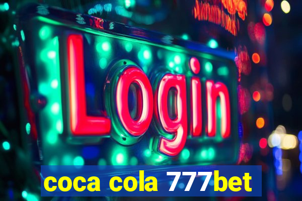 coca cola 777bet