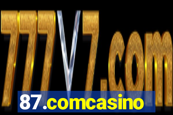 87.comcasino