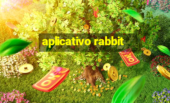 aplicativo rabbit