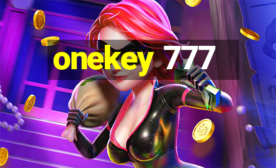 onekey 777