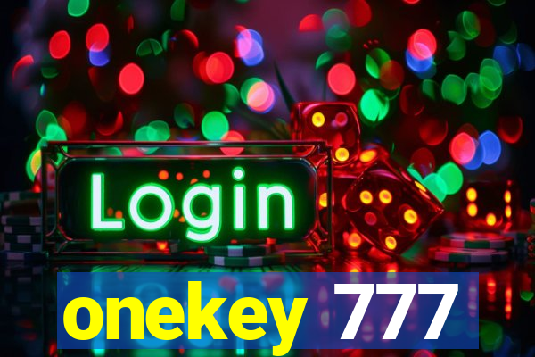 onekey 777