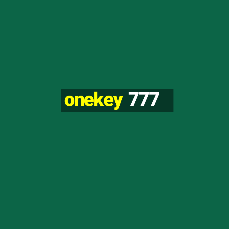 onekey 777