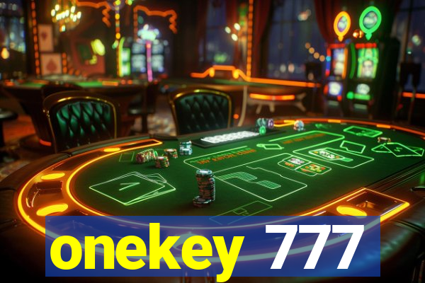 onekey 777