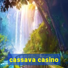 cassava casino