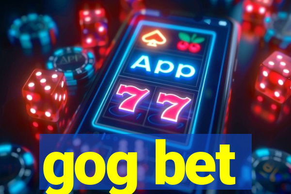 gog bet