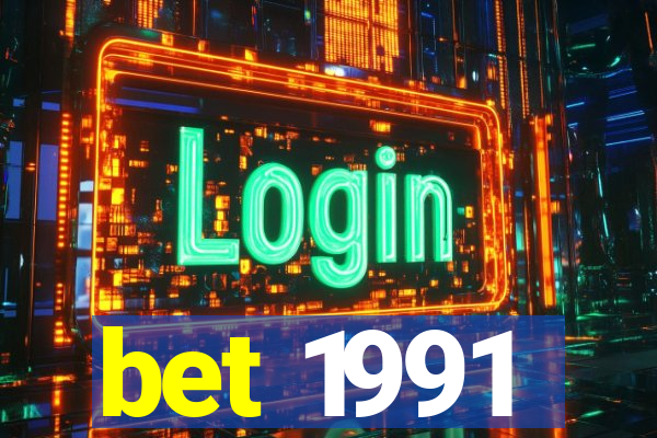 bet 1991