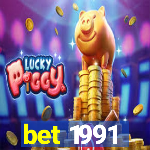 bet 1991