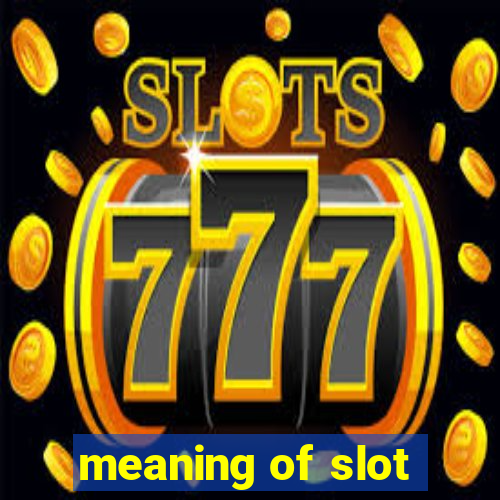 meaning of slot