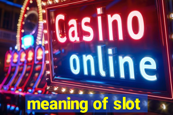 meaning of slot