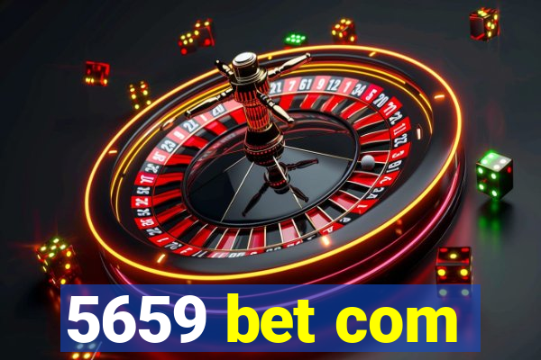 5659 bet com