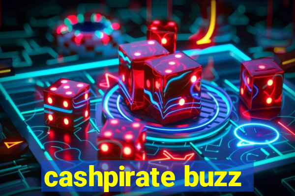 cashpirate buzz