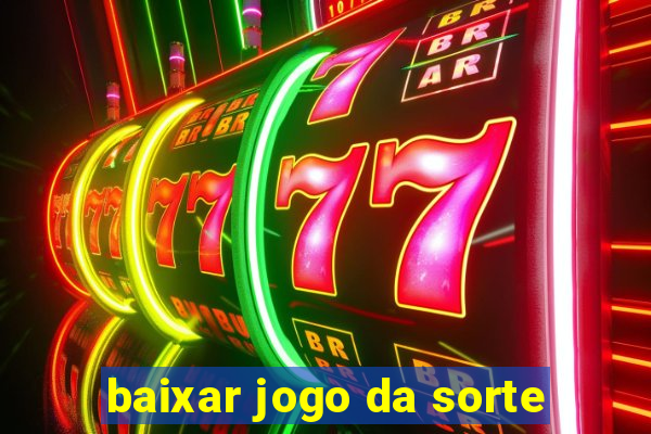 baixar jogo da sorte