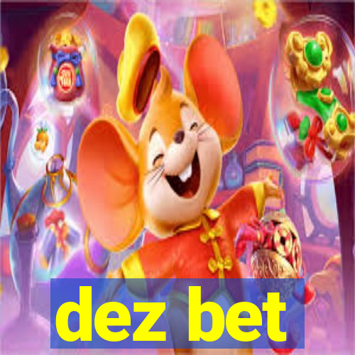 dez bet