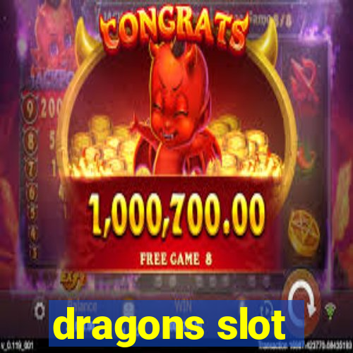 dragons slot