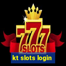 kt slots login