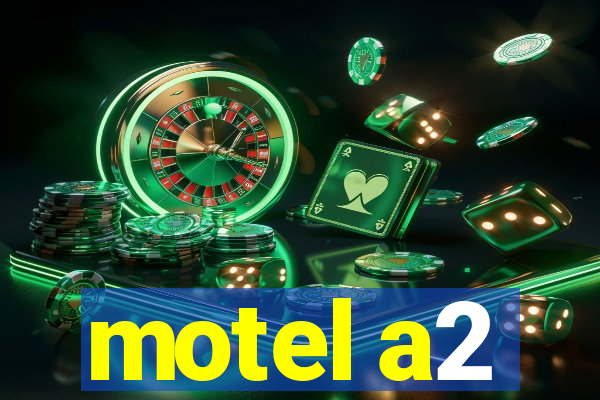 motel a2