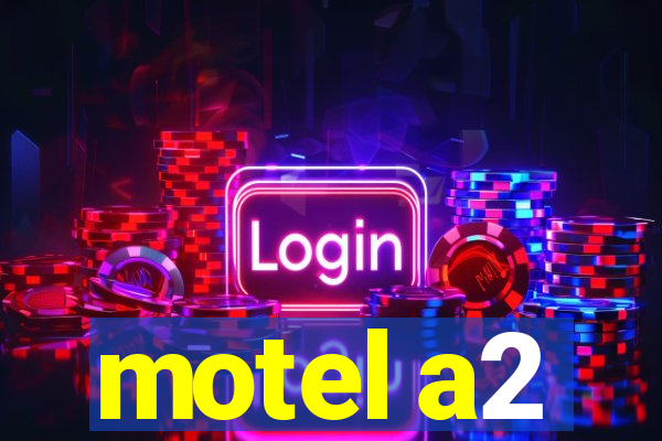 motel a2