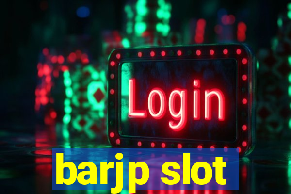 barjp slot