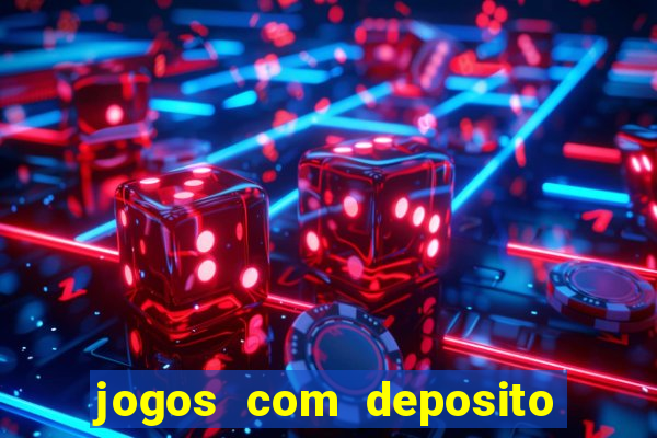 jogos com deposito de 5