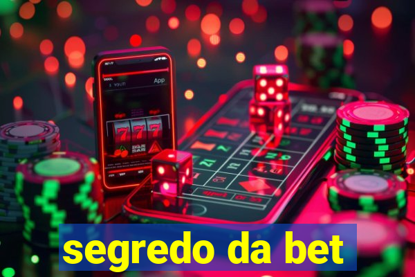 segredo da bet