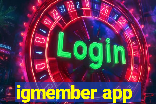 igmember app