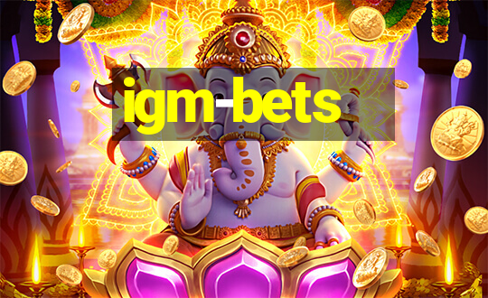 igm-bets