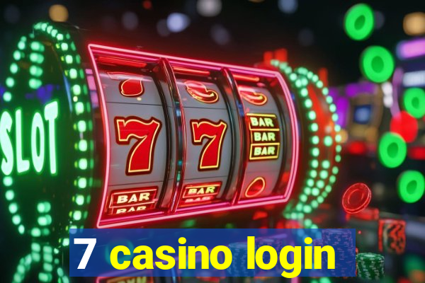 7 casino login