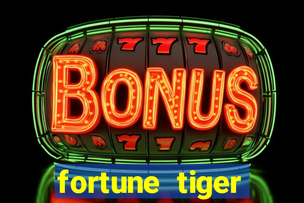 fortune tiger depósito de 3 reais