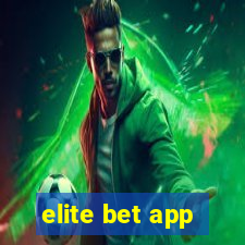 elite bet app