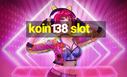 koin138 slot