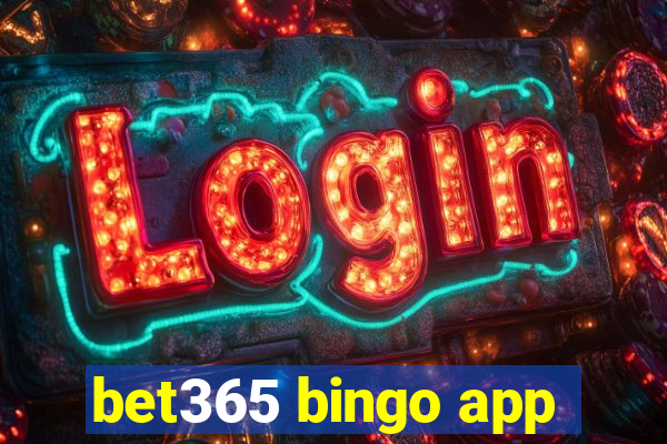 bet365 bingo app