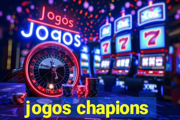 jogos chapions