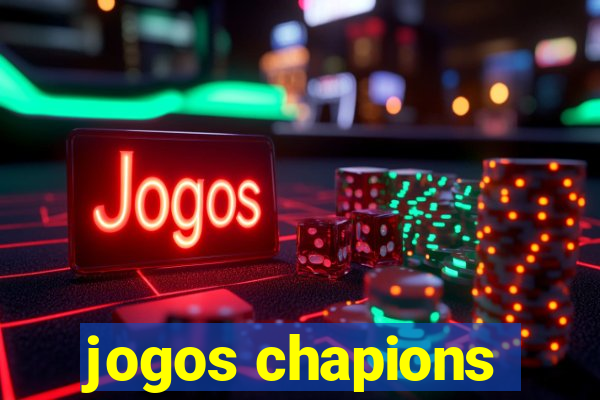 jogos chapions