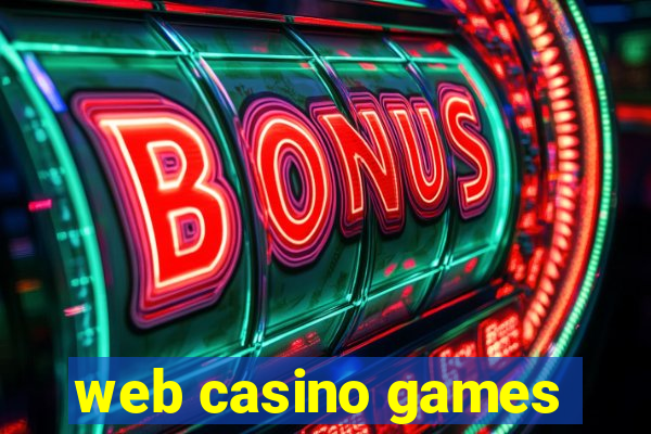 web casino games